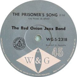 The Red Onion Jazz Band (2) The Prisoner's Song / My Baby USED VINYL 7INCH 45 RPM SINGLE