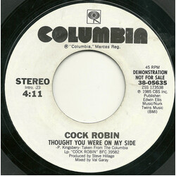 Cock Robin Thought You Were On My Side USED VINYL 7INCH PROMO