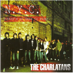 The Charlatans N.Y.C. (There's No Need To Stop) USED VINYL 7INCH 45 RPM SINGLE