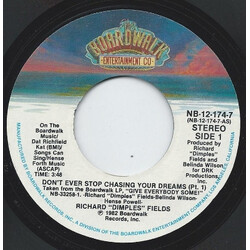Richard 'Dimples' Fields Don't Ever Stop Chasing Your Dreams USED VINYL 7INCH 45 RPM