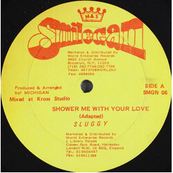 Sluggy Ranks Shower Me With Your Love USED VINYL 12INCH 45 RPM