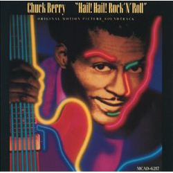 Chuck Berry Hail! Hail! Rock 'N' Roll (Original Motion Picture Soundtrack) VINYL LP - Stereo