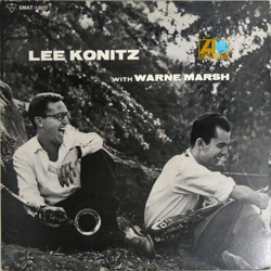 Lee Konitz Warne Marsh Lee Konitz With Warne Marsh VINYL LP - Reissue