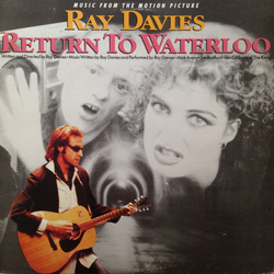 Ray Davies Return To Waterloo VINYL LP