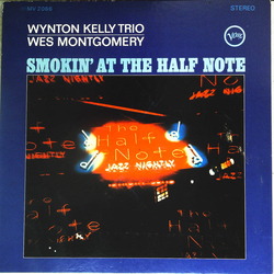 Wynton Kelly Trio Smokin' At The Half Note = ハーフ・ノートのウェス・モンゴメリーとウ VINYL LP - Reissue Stereo Japan