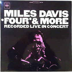 Miles Davis 'Four' & More - Recorded Live In Concert VINYL LP - Stereo