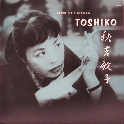 The Toshiko Trio George Wein Presents Toshiko VINYL LP - Mono Reissue