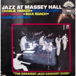 Bud Powell Charles Mingus Charlie Parker Dizzy Gillespie Max Roach Jazz At Massey Hall VINYL LP - Reissue