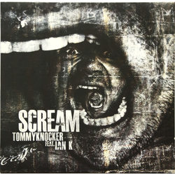 Ian K (2) Tommyknocker Scream VINYL 12" - 33 ⅓ RPM 45 RPM