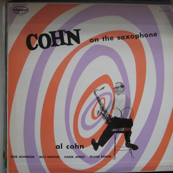Al Cohn Quintet Cohn On The Saxophone VINYL LP - Mono Reissue