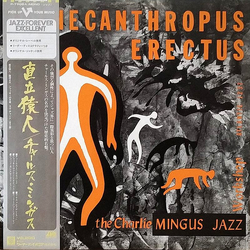 Charles Mingus Jazz Workshop Charles Mingus Jazz Workshop Pithecanthropus Erectus = 直立猿人 VINYL LP - Mono Reissue