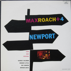 Max Roach Quintet Max Roach + 4 At Newport VINYL LP - Mono Reissue