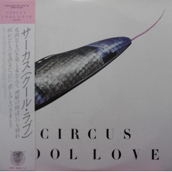 Circus (18) Cool Love VINYL LP - Promo