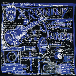 Dj Krush Ronny Jordan Bad Brothers VINYL 12" - 33 ⅓ RPM Mini-Album