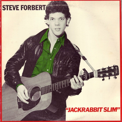 Steve Forbert Jackrabbit Slim VINYL 7" - 33 ⅓ RPM Promo Single Sided