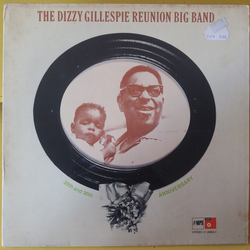 The Dizzy Gillespie Reunion Big Band 20th And 30th Anniversary VINYL LP - Reissue