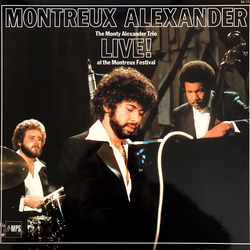 The Monty Alexander Trio Montreux Alexander - Live! At The Montreux Festival VINYL LP - Reissue Remastered Stereo