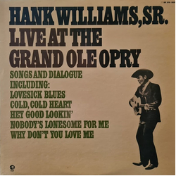 Hank Williams Live At The Grand Ole Opry VINYL LP
