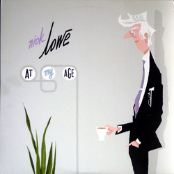 Nick Lowe At My Age VINYL LP