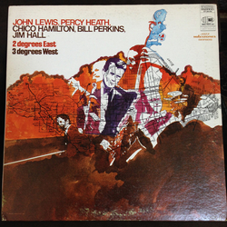 Bill Perkins Chico Hamilton Jim Hall John Lewis (2) Percy Heath 2 Degrees East, 3 Degrees West VINYL LP - Reissue Stereo