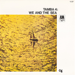 Tamba 4 We And The Sea VINYL LP - Limited Edition Reissue