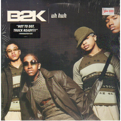 B2K Uh Huh VINYL 12" - 33 ⅓ RPM Stereo