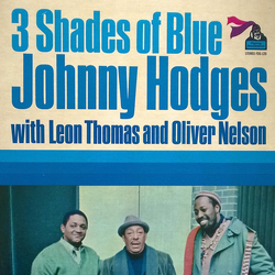 Johnny Hodges Leon Thomas Oliver Nelson 3 Shades Of Blue VINYL LP - Stereo