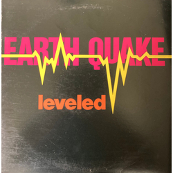 Earth Quake (2) Leveled VINYL LP