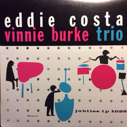 Eddie Costa - Vinnie Burke Trio Eddie Costa - Vinnie Burke Trio VINYL LP - Mono Reissue