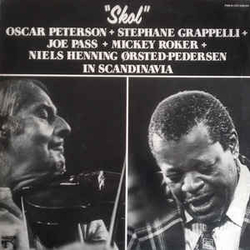 Joe Pass Mickey Roker Niels-Henning Ørsted Pedersen Oscar Peterson Stéphane Grappelli Skol VINYL LP - Stereo