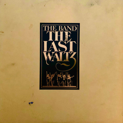The Band The Last Waltz VINYL LP