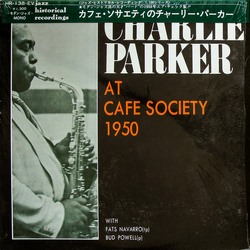 Charlie Parker At The Cafe Society 1950 VINYL LP - Mono