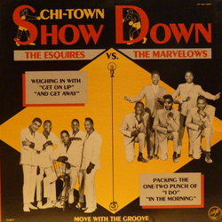 The Esquires The Marvelows Chi-Town Showdown VINYL LP - Compilation