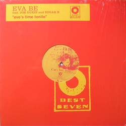 Eva Be Joe Dukie Sugar B Eve's Time Tonite VINYL 12" - 45 RPM