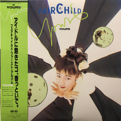 Fairchild (6) Yours VINYL LP