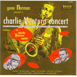 Charlie Ventura Gene Norman Jackie & Roy The Charlie Ventura Septet Gene Norman Presents A Charlie Ventura Concert VINYL LP - Mono