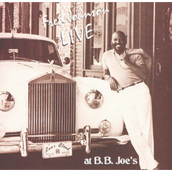 Fred Johnson Live At B. B. Joe's VINYL LP - Reissue