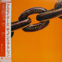 The Crusaders Chain Reaction VINYL LP