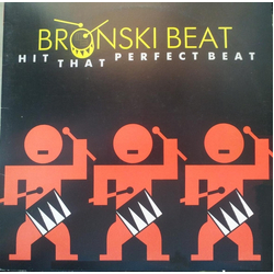 Bronski Beat Hit That Perfect Beat VINYL 12INCH