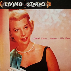Dinah Shore Moments Like These VINYL LP - Reissue Stereo