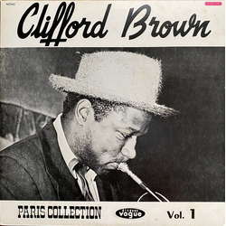 Clifford Brown Paris Collection Vol. 1 VINYL LP - Compilation Mono