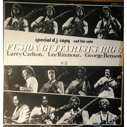George Benson Larry Carlton Lee Ritenour Fusion Guitarists Big 3 VINYL LP - Compilation Promo Stereo
