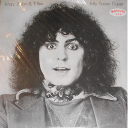 Marc Bolan T. Rex Billy Super Duper VINYL LP - Promo