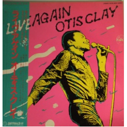 Otis Clay Live Again! Otis Clay VINYL LP