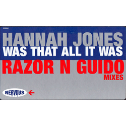 Hannah Jones Was That All It Was (Razor N Guido Mixes) VINYL 12" - 33 ⅓ RPM