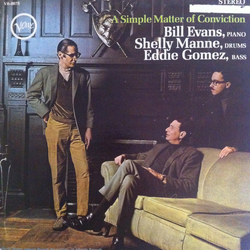 Bill Evans Eddie Gomez Shelly Manne A Simple Matter Of Conviction VINYL LP - Stereo