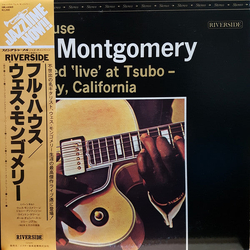 Wes Montgomery Full House VINYL LP - Reissue Stereo Japan