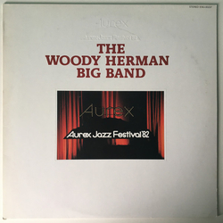 The Woody Herman Big Band Aurex Jazz Festival '82 VINYL LP