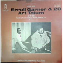 Art Tatum Erroll Garner Here Are Erroll Garner & Art Tatum At Their Rare Of All Rarest Performances Vol. 1 VINYL LP
