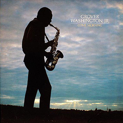 Grover Washington Jr. Come Morning VINYL LP